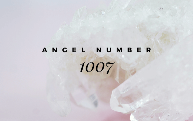 Angel number 1007.