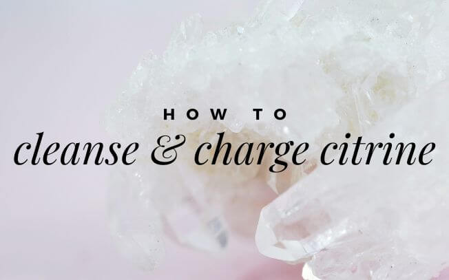 How To Cleanse And Charge Citrine