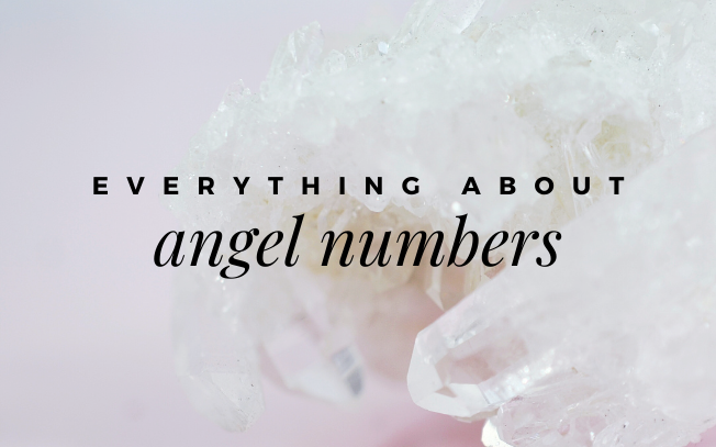 Everything about angel numbers.