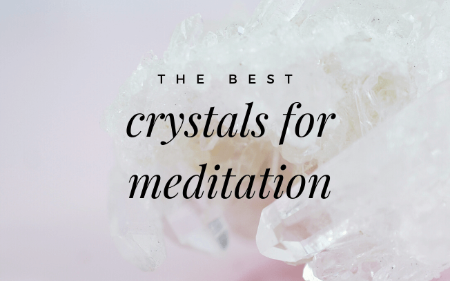 image with text overlay: the best crystals for meditation