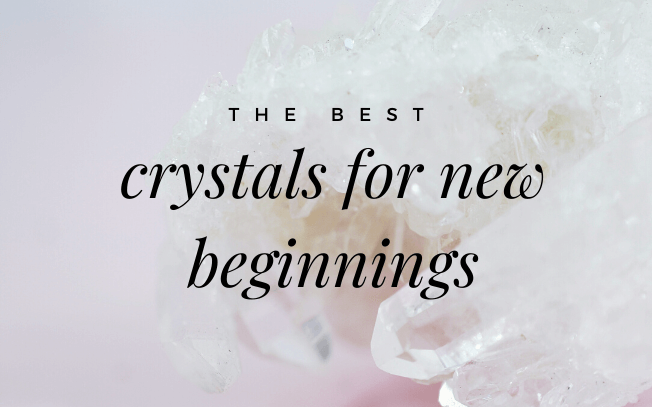 image with text overlay: best crystals for new beginnings