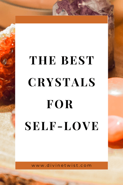 image with text overlay: the best crystals for self-love