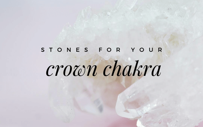 Image with text overlay: stones for your crown chakra