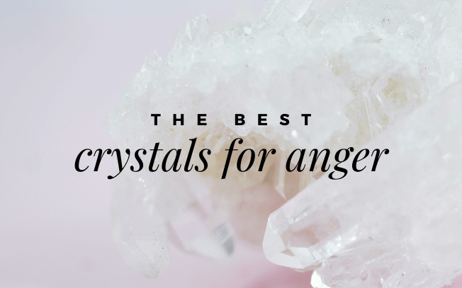 Purple image with text that reads: the best crystals for anger.