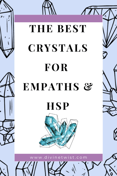 image with text overlay: the best crystals for empaths and HSP