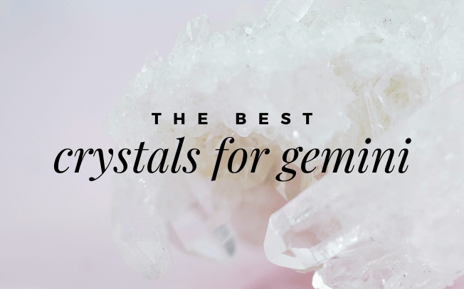 Image with text overlay: The best crystals for Gemini.