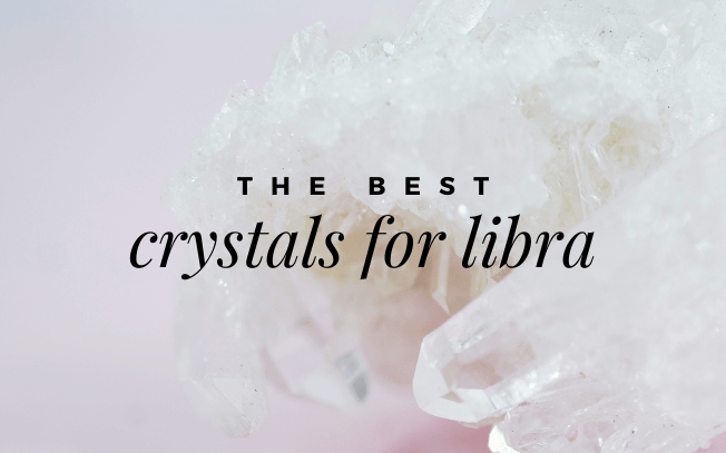 image with text that reads: the best crystals for libra