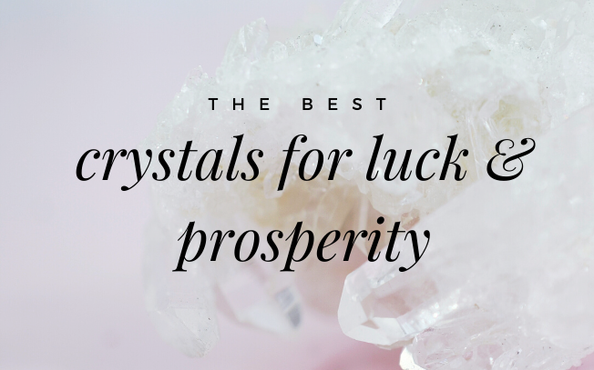 image with text overlay: the best crystals for luck and prosperity