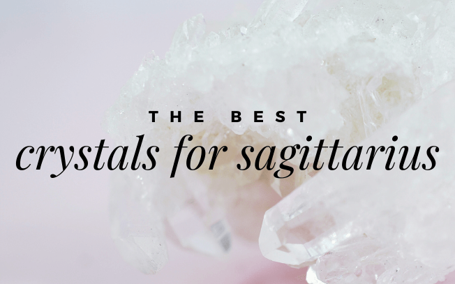 Image with text overlay: the best crystals for sagittarius.