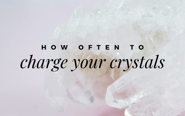 how often to charge your crystals.