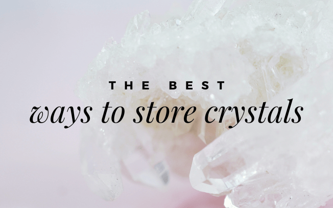 how to store crystals.