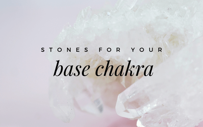 Image with text overlay: stones for your base chakra