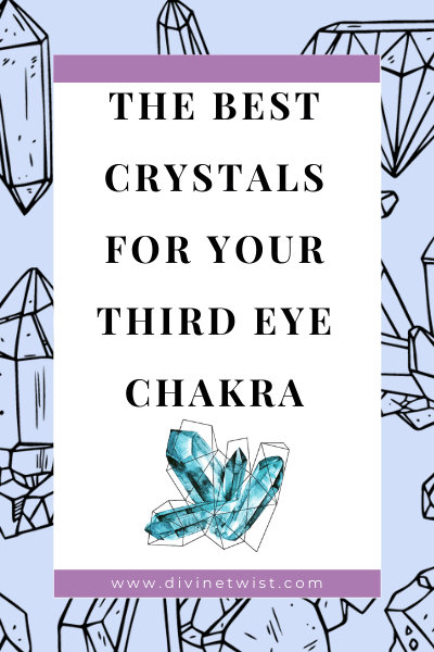 Image with text overlay: the best crystals for your third eye chakra
